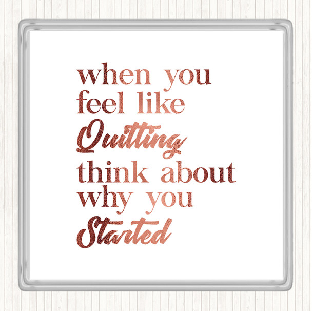 Rose Gold Feel Like Quitting Quote Drinks Mat Coaster