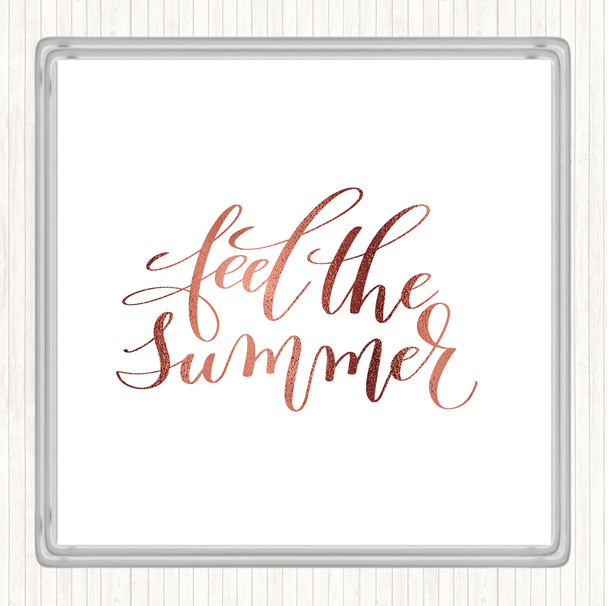 Rose Gold Feel The Summer Quote Drinks Mat Coaster