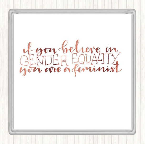 Rose Gold Gender Equality Quote Drinks Mat Coaster