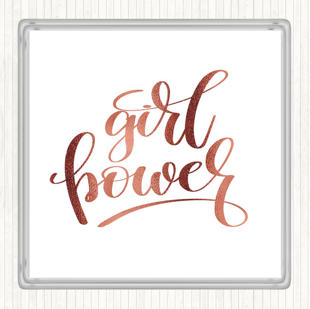 Rose Gold Girl Power Quote Drinks Mat Coaster