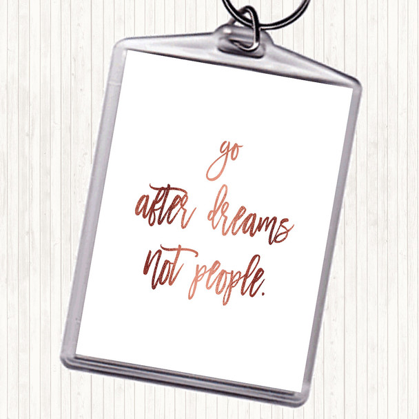 Rose Gold Go After Dreams Quote Bag Tag Keychain Keyring