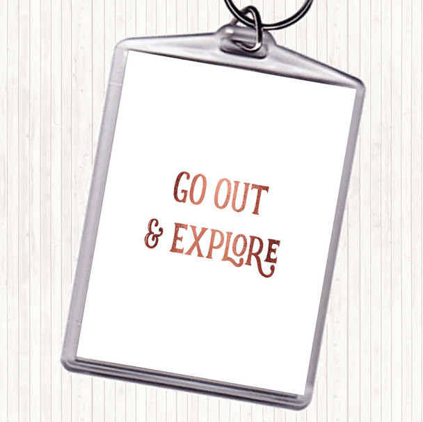 Rose Gold Go Out Explore Quote Bag Tag Keychain Keyring