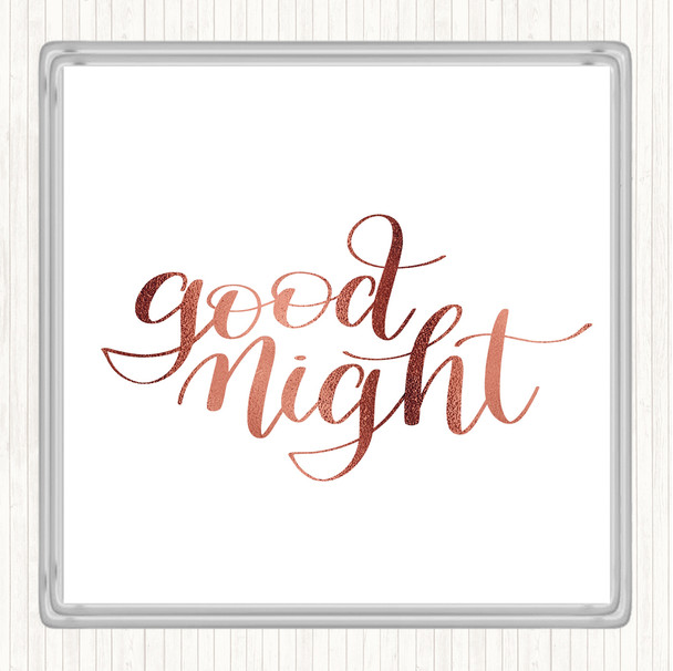 Rose Gold Goodnight Quote Drinks Mat Coaster