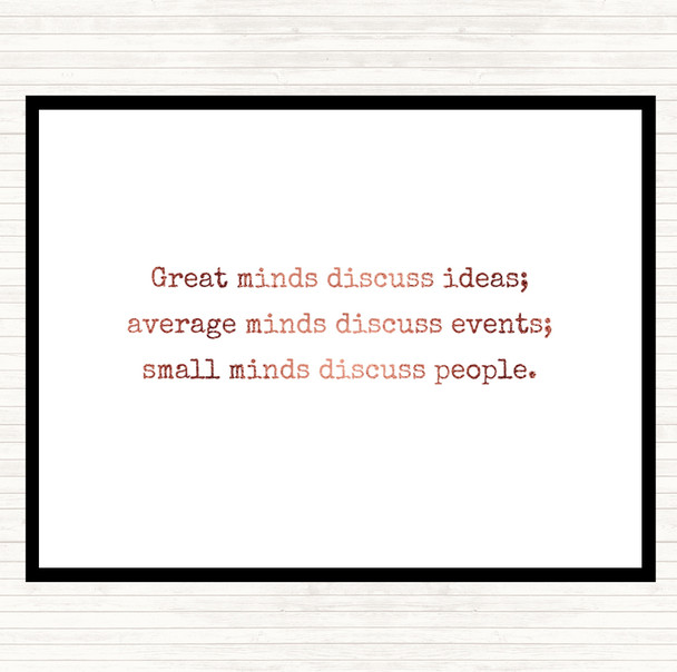 Rose Gold Great Minds Discuss Ideas Quote Mouse Mat Pad