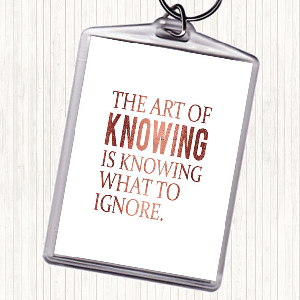 Rose Gold Art Of Knowing Quote Bag Tag Keychain Keyring