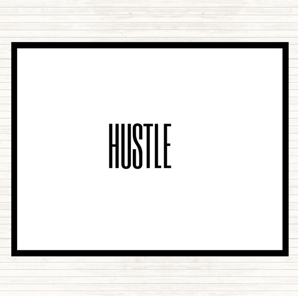 White Black Hustle Quote Mouse Mat Pad