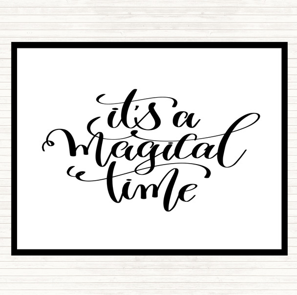 White Black A Magical Time Quote Mouse Mat Pad