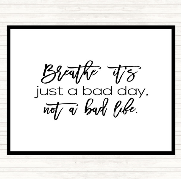 White Black Bad Day Quote Mouse Mat Pad