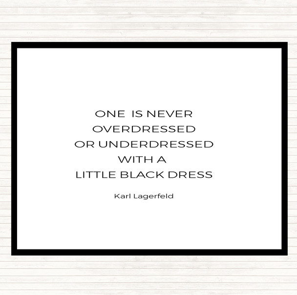 White Black Karl Little Black Dress Quote Dinner Table Placemat