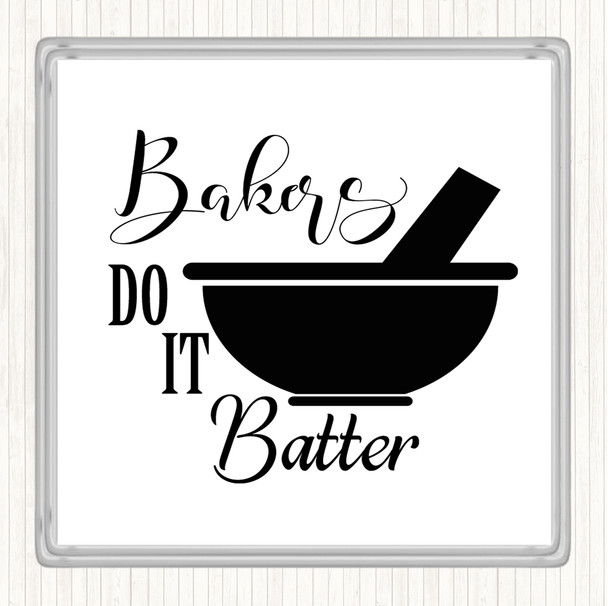 White Black Bakers Do It Batter Quote Drinks Mat Coaster