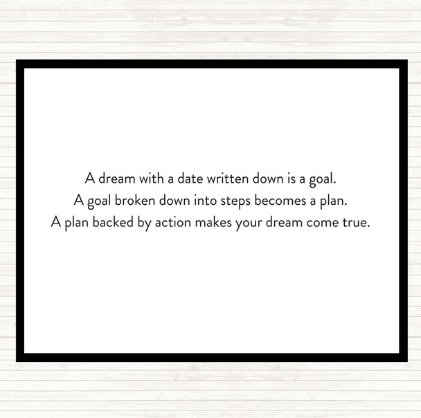 White Black A Plan Backed By Action Makes Dreams Come True Quote Dinner Table Placemat