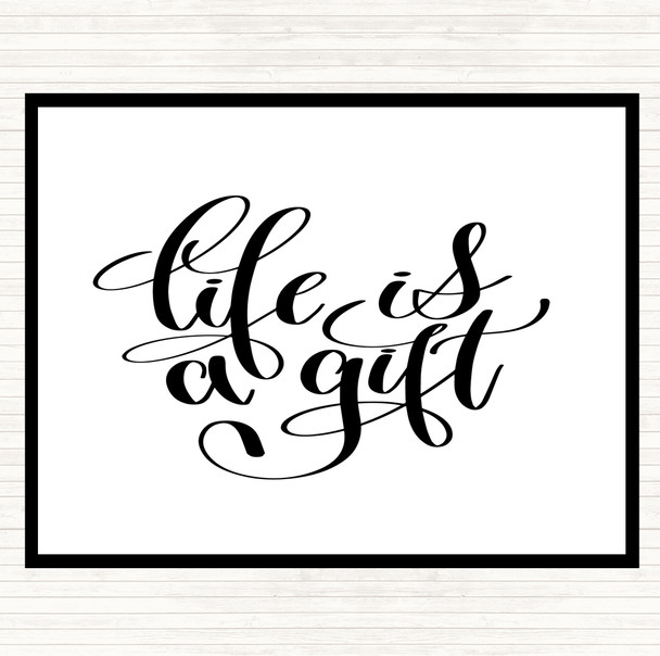 White Black Life Is A Gift Quote Mouse Mat Pad