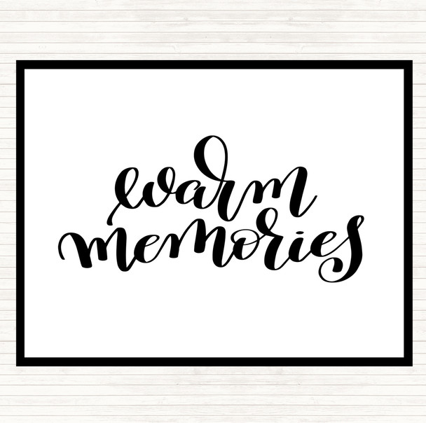 White Black Memories Quote Dinner Table Placemat