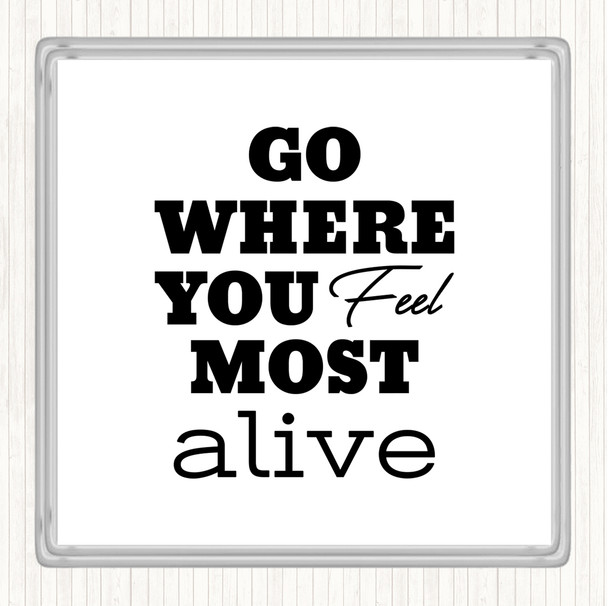 White Black Most Alive Quote Drinks Mat Coaster