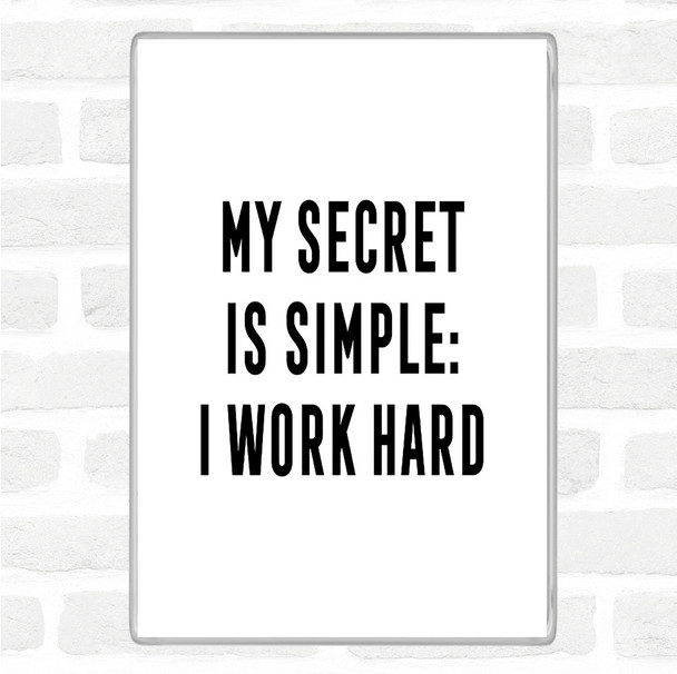 White Black My Secret Quote Jumbo Fridge Magnet