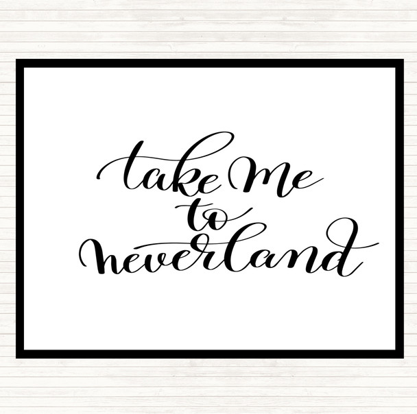 White Black Neverland Quote Mouse Mat Pad