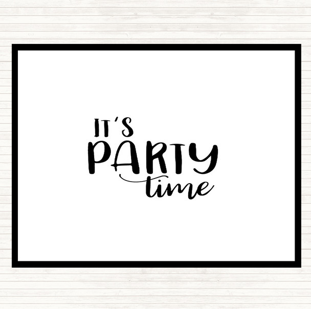 White Black Party Time Quote Mouse Mat Pad