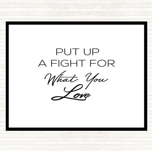 White Black Put Up A Fight Quote Mouse Mat Pad