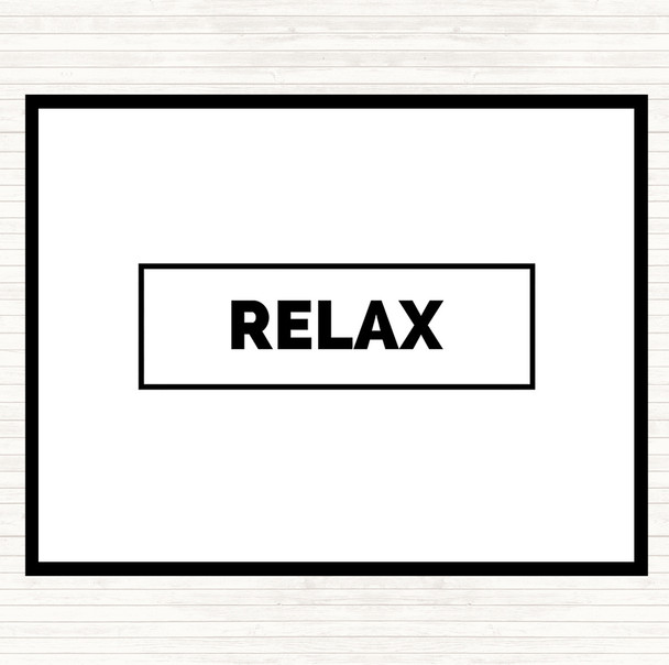 White Black Relax Boxed Quote Dinner Table Placemat