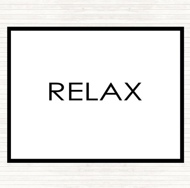 White Black Relax Quote Mouse Mat Pad