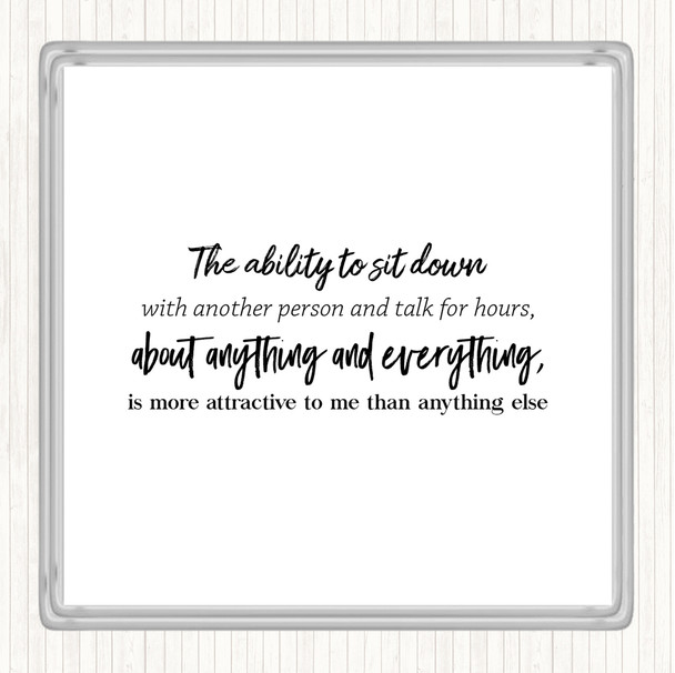 White Black Ability To Sit Down Quote Drinks Mat Coaster