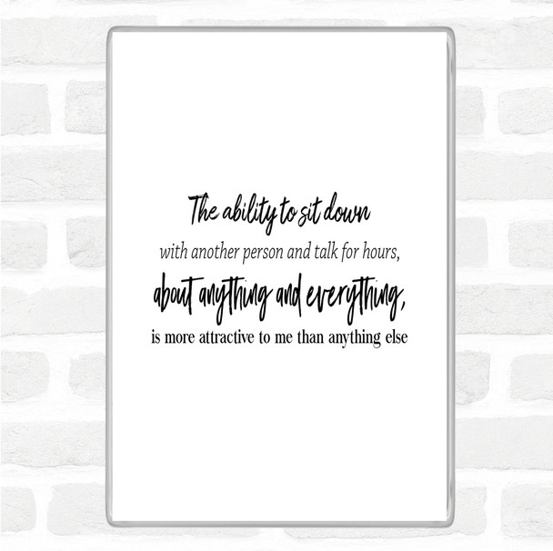 White Black Ability To Sit Down Quote Jumbo Fridge Magnet