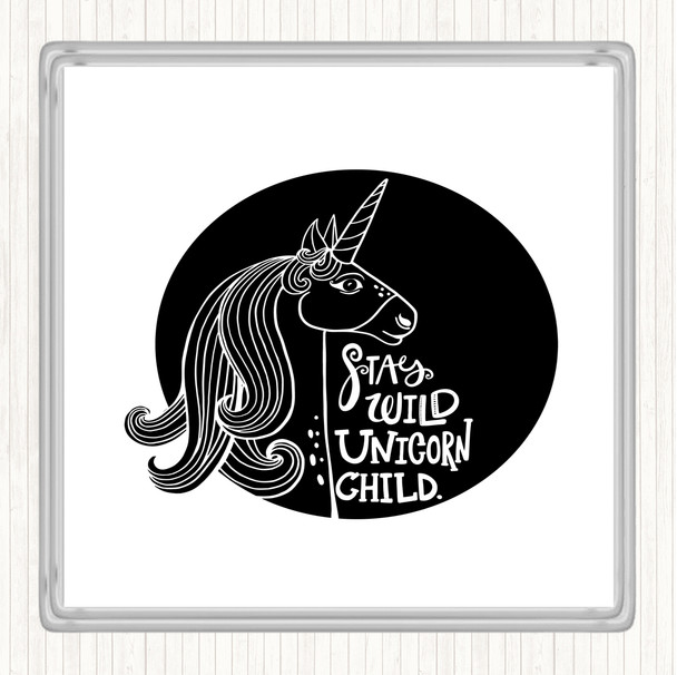 White Black Stay Wild Unicorn Quote Drinks Mat Coaster