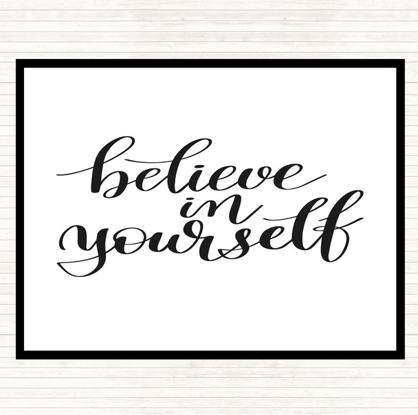 White Black Believe In Yourself Swirl Quote Mouse Mat Pad