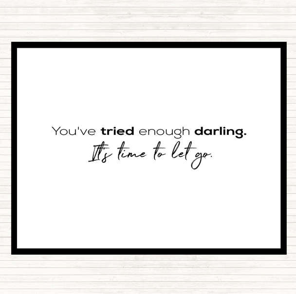 White Black Time To Let Go Quote Mouse Mat Pad