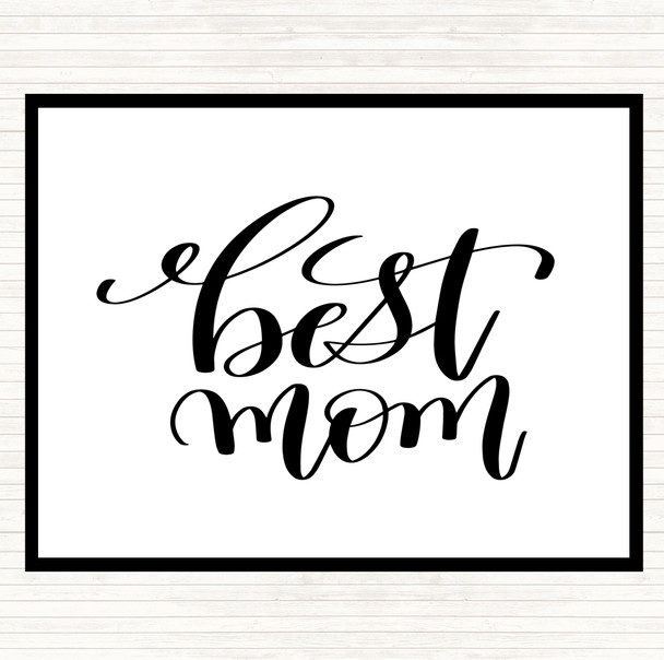 White Black Best Mom Quote Mouse Mat Pad