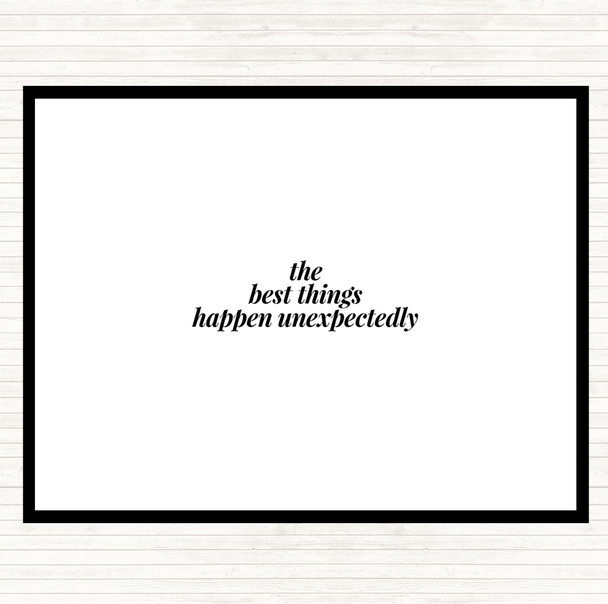 White Black Best Things Happen Unexpectedly Quote Mouse Mat Pad