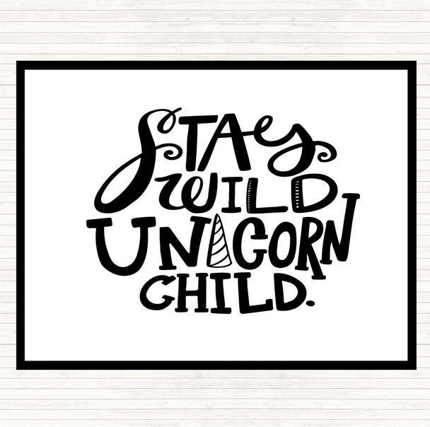 White Black Wild Unicorn Child Quote Mouse Mat Pad