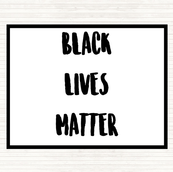 White Black Black Lives Matter Quote Mouse Mat Pad