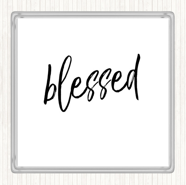 White Black Blessed Quote Drinks Mat Coaster