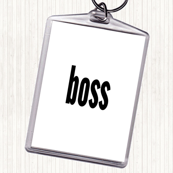 White Black Boss Big Quote Bag Tag Keychain Keyring