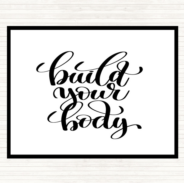 White Black Build Your Body Quote Mouse Mat Pad