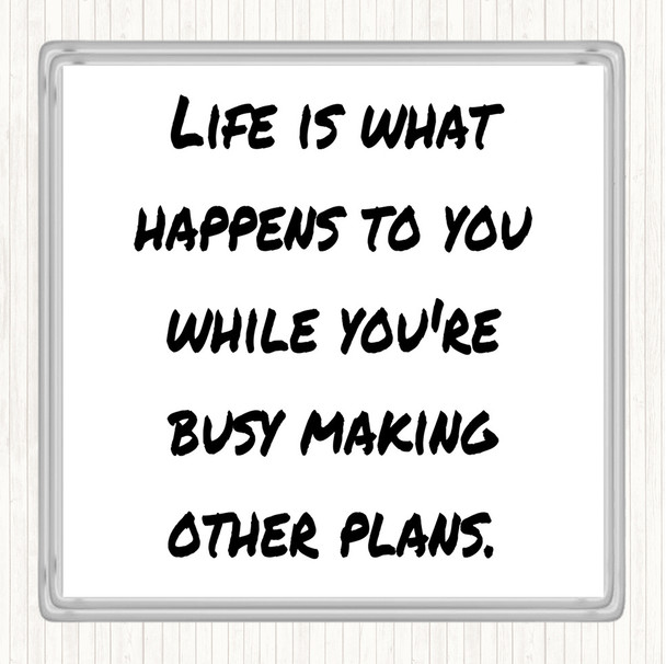 White Black Busy Making Other Plans Quote Drinks Mat Coaster