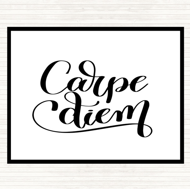 White Black Carpe Diem Swirl Quote Dinner Table Placemat