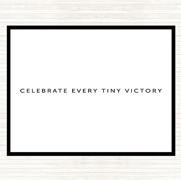 White Black Celebrate Every Victory Quote Mouse Mat Pad