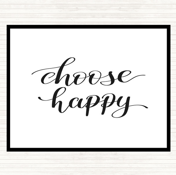 White Black Choose Happy Quote Mouse Mat Pad