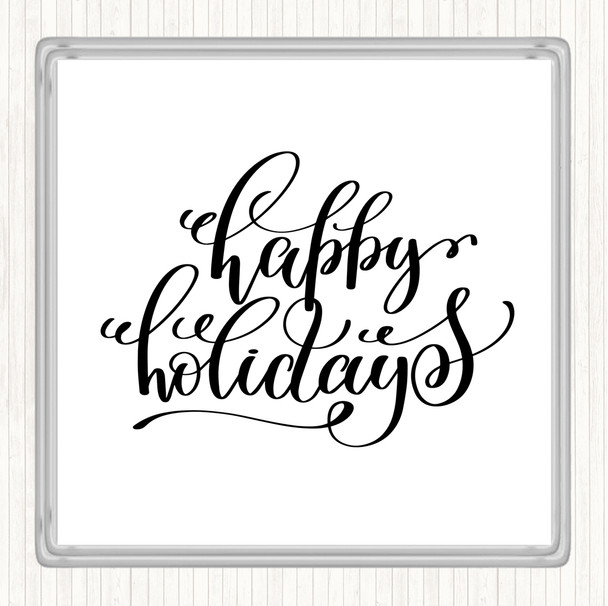 White Black Christmas Happy Holidays Quote Drinks Mat Coaster