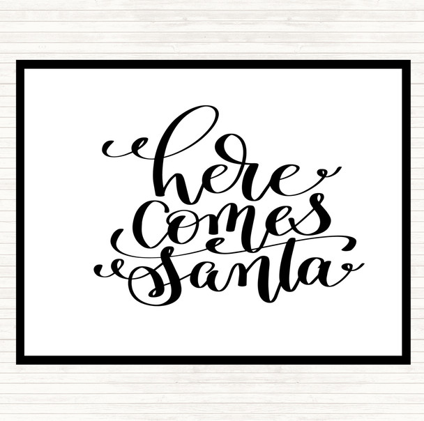 White Black Christmas Here Comes Santa Quote Mouse Mat Pad