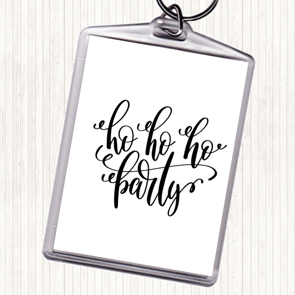 White Black Christmas Ho Ho Ho Party Quote Bag Tag Keychain Keyring