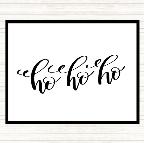 White Black Christmas Ho Ho Ho Quote Dinner Table Placemat