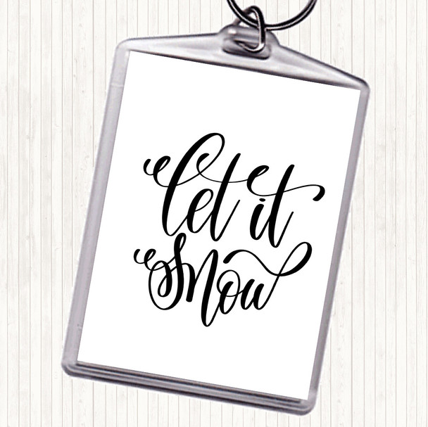 White Black Christmas Let It Snow Quote Bag Tag Keychain Keyring