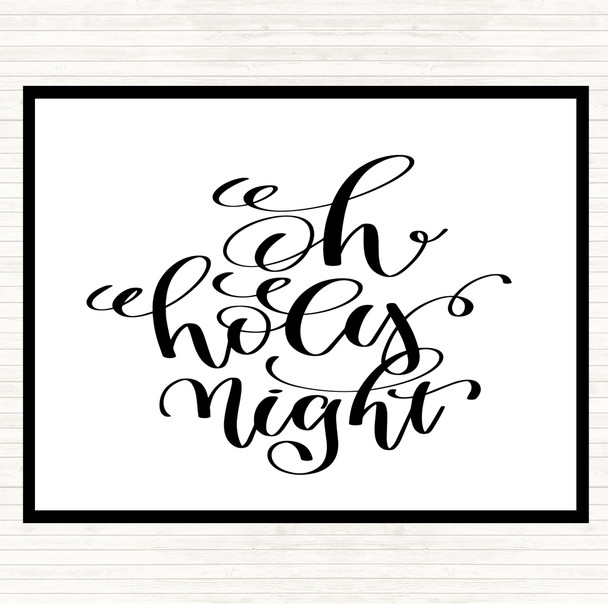 White Black Christmas Oh Holy Night Quote Dinner Table Placemat