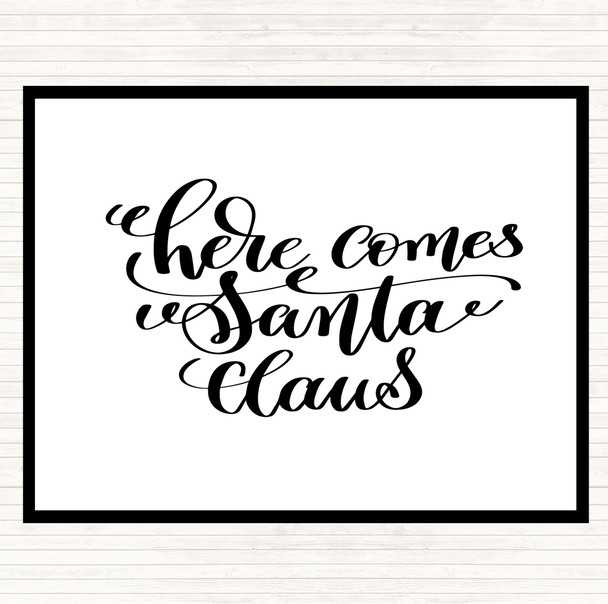 White Black Christmas Santa Claus Quote Dinner Table Placemat