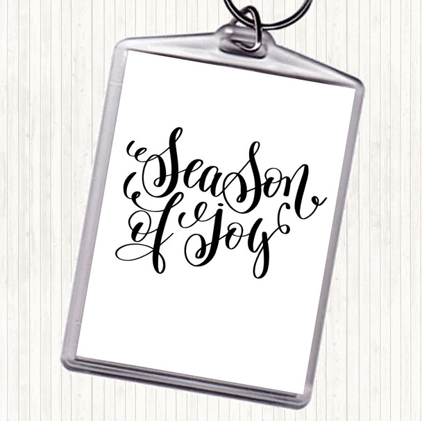 White Black Christmas Season Of Joy Quote Bag Tag Keychain Keyring