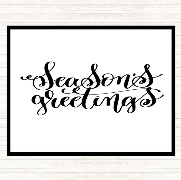 White Black Christmas Seasons Greetings Quote Dinner Table Placemat