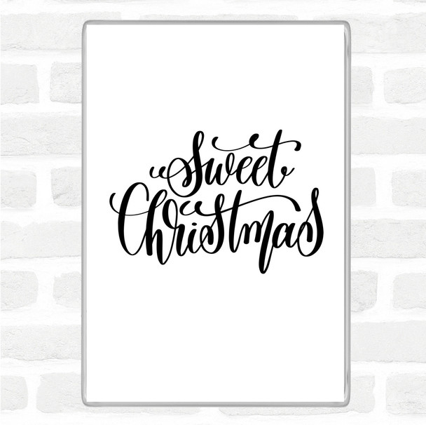 White Black Christmas Sweet Xmas Quote Jumbo Fridge Magnet